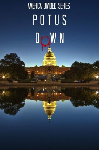 Potus Down – Book One