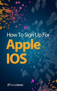 Title: How to sign up for an Apple IOS account, Author: Bobby Walker