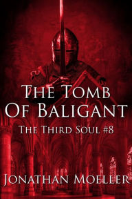 Title: The Tomb of Baligant, Author: Jonathan Moeller