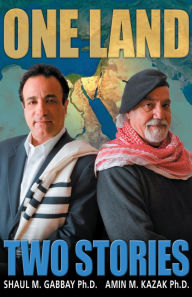 Title: One Land Two Stories, Author: Shaul M. Gabbay