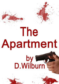 Title: The Apartment, Author: D. Wilburn