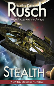 Title: Stealth: A Diving Universe Novella, Author: Kristine Kathryn Rusch