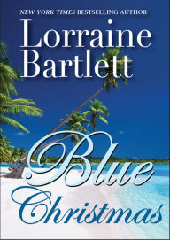 Title: Blue Christmas, Author: Lorraine Bartlett
