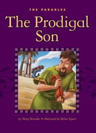 Title: The Prodigal Son, Author: Mary Berendes