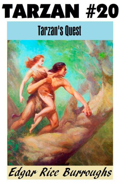 Tarzan, TARZAN’S QUEST, (Tarzan Achives #20)