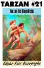 Tarzan, TARZAN THE MAGNIFICENT, (Tarzan Achives #21)