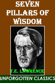 Title: Seven Pillars of Wisdom, Author: T. E. Lawrence