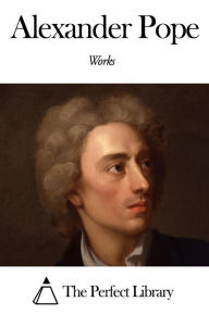 Title: Works of Alexander Pope, Author: Alexander Pope