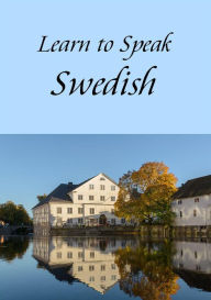 Title: Learn to Speak Swedish, Author: Language Library