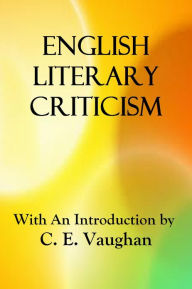 Title: English Literary Criticism, Author: C. E. VAUGHAN