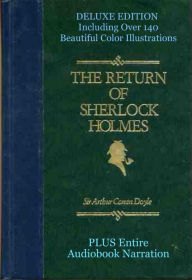 Title: THE RETURN OF SHERLOCK HOLMES [Deluxe Edition] The Complete & Original Classic With Over 140 Beautiful Color Illustrations Plus BONUS Entire Audiobook, Author: Arthur Conan Doyle