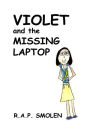 Violet and the Missing Laptop