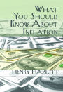 What You Should Know About Inflation