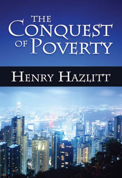 The Conquest of Poverty