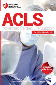 Title: Advanced Cardiac Life Support (ACLS) Provider Handbook, Author: Dr. Karl Disque