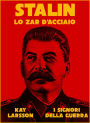 Stalin, lo Zar d'Acciacio