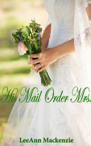 Title: HIS Mail Order Mrs., Author: LeeAnn Mackenzie