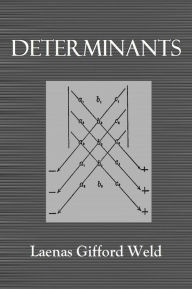 Title: DETERMINANTS, Author: Laenas Gifford Weld