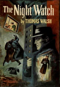 Title: The Night Watch, Author: Thomas Walsh