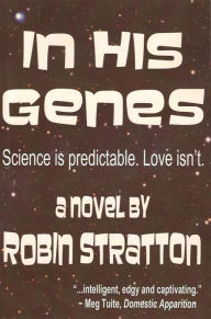 Title: In His Genes, Author: Robin Stratton