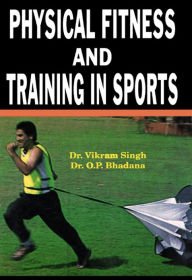 Title: Physical Fitness and Training in Sports, Author: Dr. Vikram Singh