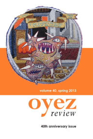 Title: Oyez Review Volume 40, Spring 2013, Author: Oyez Review