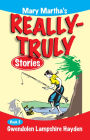 Mary Martha's Really Truly Stories: Book 2