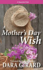 A Mother's Day Wish