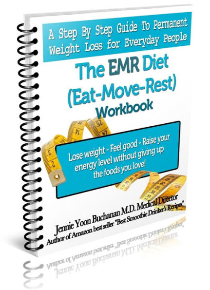 The EMR Diet (Eat, Move, Rest) Workbook