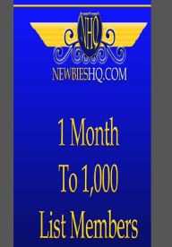 Title: 1 Month To 1,000 List Members, Author: Alan Smith