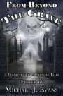From Beyond the Grave: A Collection of 19 Ghostly Tales