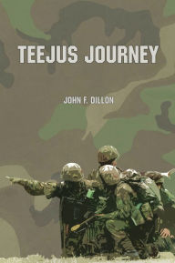 Title: Teejus Journey, Author: John F. Dillon