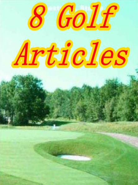 8 Golf Articles