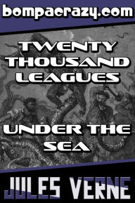 Title: Twenty Thousand Leagues Under the Sea (Illustrated), Author: Jules Verne