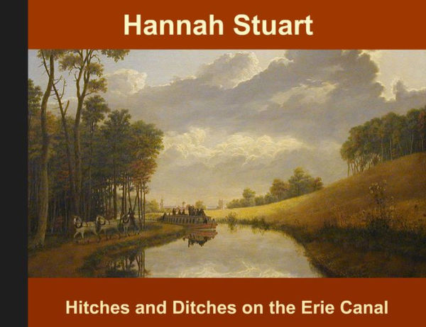 Hitches and Ditches on the Erie Canal