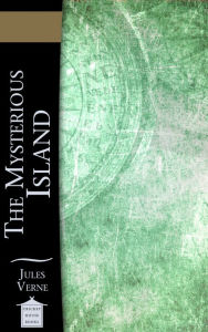 Title: The Mysterious Island, Author: Jules Verne