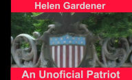 Title: An Unoficial Patriot, Author: Helen H. Gardener