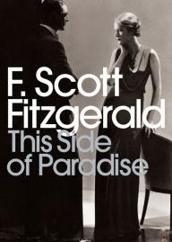 Title: This Side of Paradise - F. Scott Fitzgerald, Author: Francis Scott Fitzgerald