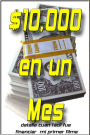 $10,000 en un Mes