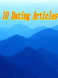 Title: 10 Dating Articles, Author: Alan Smith