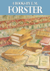 Title: 4 Books By E. M. Forster, Author: E. M. Forster