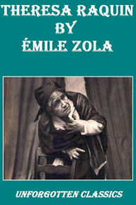 Title: Therese Raquin by Emile Zola, Author: Emile Zola