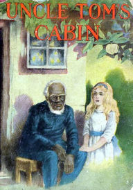 Title: Uncle Tom's Cabin Illustrated edition, Author: Harriet Beecher Stowe