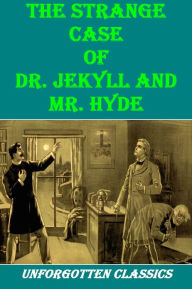 Title: The Strange Case of Dr. Jekyll & Mr. Hyde, Author: Robert Louis Stevenson