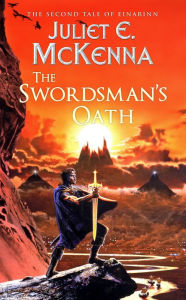Title: The Swordsman's Oath, Author: Juliet E. Mckenna