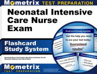 Title: Neonatal Intensive Care Nurse Exam Flashcard Study System, Author: Neonatal Nurse Secrets Test Prep Team