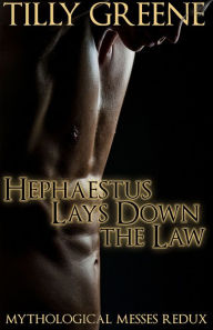 Title: Hephaestus Lays Down the Law, Author: Tilly Greene