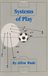 Title: Systems of Play, Author: Allen Wade