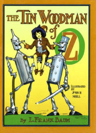 Title: The Tin Woodman of Oz: The Classic Story for Children (Illustrated), Author: L. Frank Baum