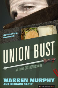 Title: Union Bust (Destroyer Series #7), Author: Warren Murphy